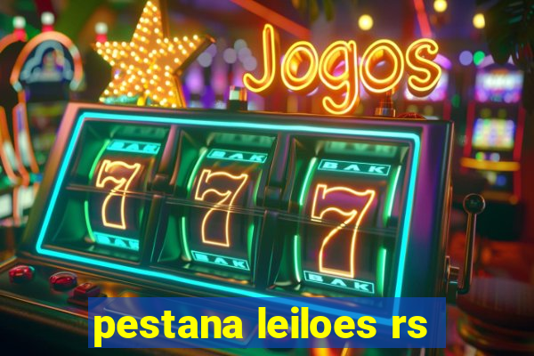 pestana leiloes rs